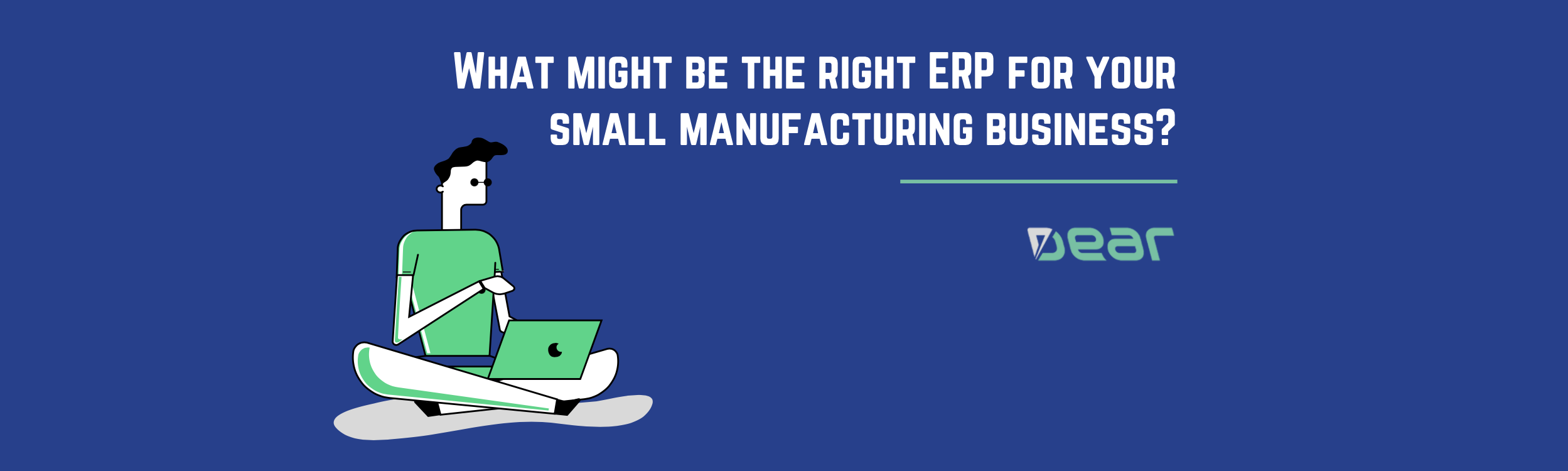 What might be the ERP for your small manufacturing business
